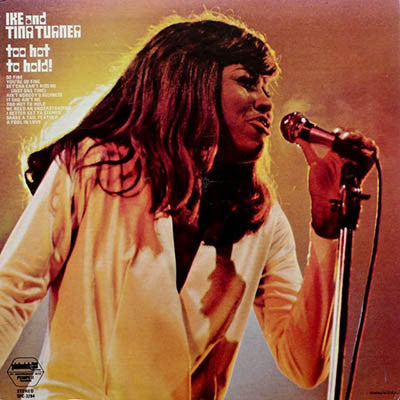 Ike And Tina Turner* : Too Hot To Hold (LP, Album, RE)
