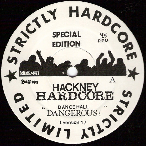 Hackney Hardcore : Dance Hall Dangerous! (12", Ltd, S/Edition)