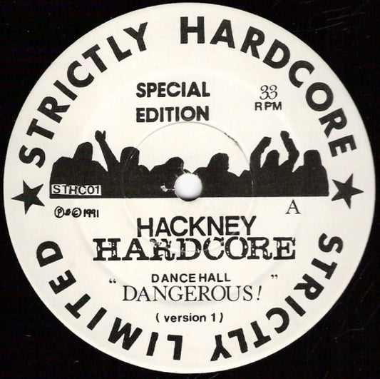 Hackney Hardcore : Dance Hall Dangerous! (12", Ltd, S/Edition)