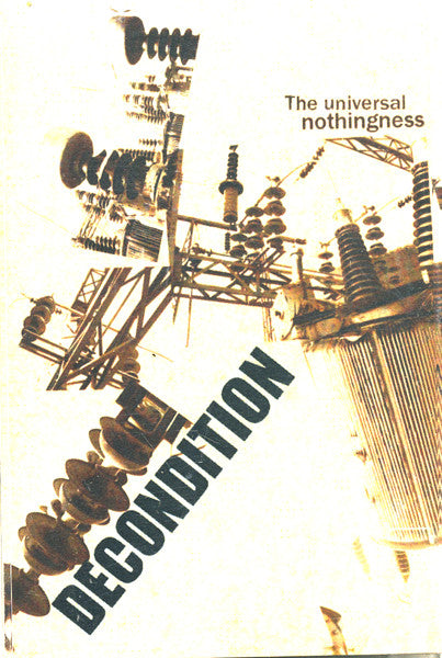 Decondition : The Universal Nothingness (Cass, C45)