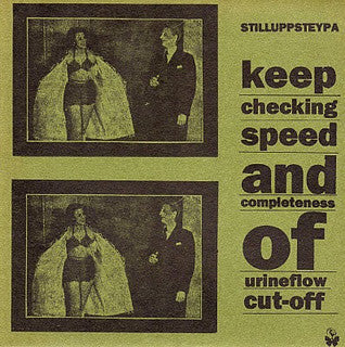 Stilluppsteypa : Keep Checking Speed And Completeness Of Urineflow Cut-off (7")