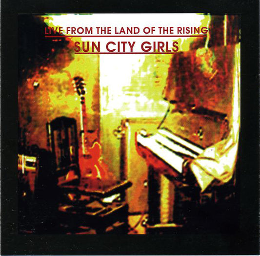 Sun City Girls : Live From The Land Of The Rising Sun (CD, Album)