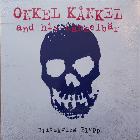Onkel Kånkel And His Kånkelbär : Blitzkrieg Blepp (2xLP, Bla)