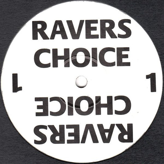Ravers Choice : Ravers Choice 1 (12")