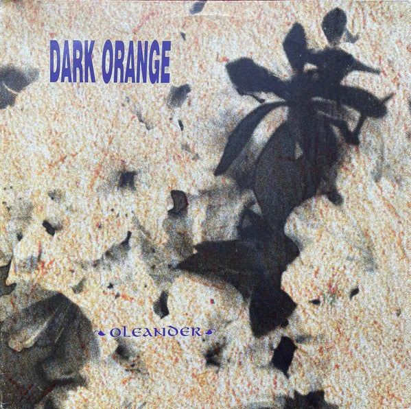 Dark Orange : Oleander (LP, Album)