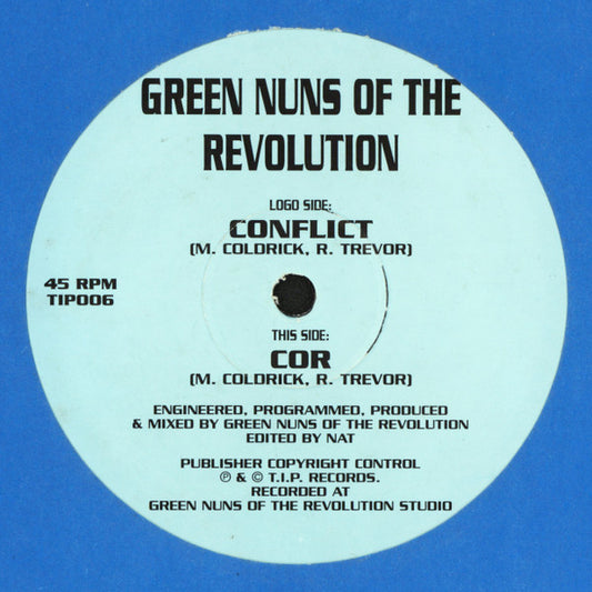 Green Nuns Of The Revolution : Conflict / Cor (12")