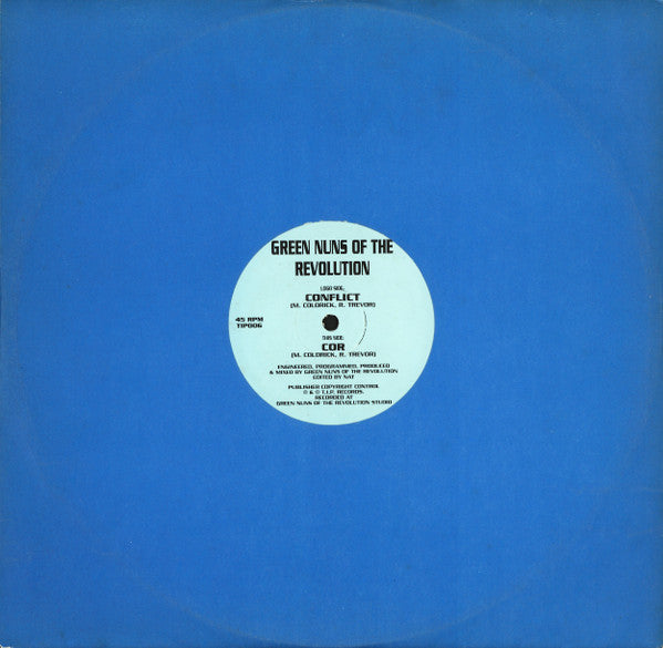Green Nuns Of The Revolution : Conflict / Cor (12")