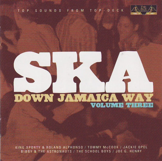 Various : Ska Down Jamaica Way Volume Three (CD, Comp)