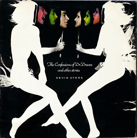Kevin Ayers : The Confessions Of Dr. Dream And Other Stories (LP, Album, Emb)