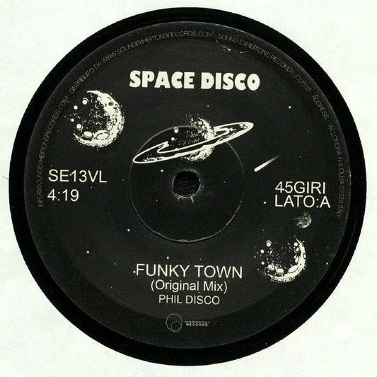 Phil Disco : Funky Town / Space Disco (7")