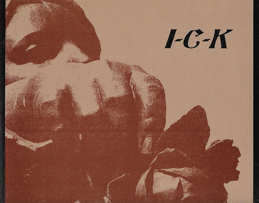 I-C-K : Untitled (10", MiniAlbum, Ltd, Bro)