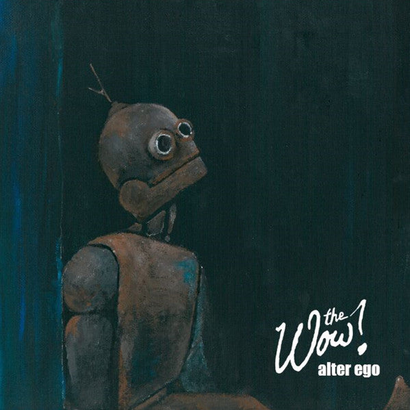 The Wow? : Alter Ego (10", EP)