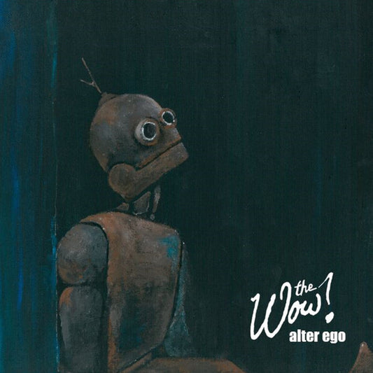 The Wow? : Alter Ego (10", EP)