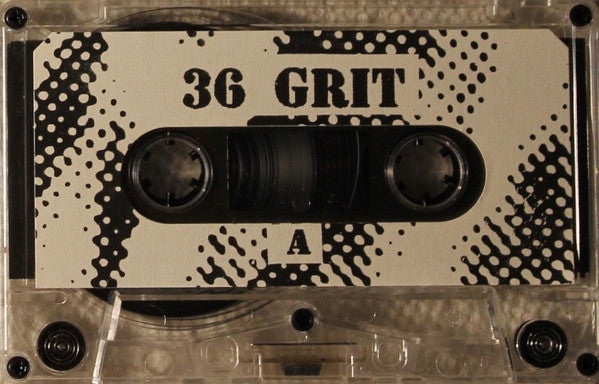 36 Grit (2) : 36 Grit (Cass, Album)