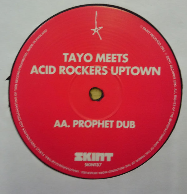 Tayo Meets Acid Rockers Uptown : Wicked Dub / Prophet Dub (12")