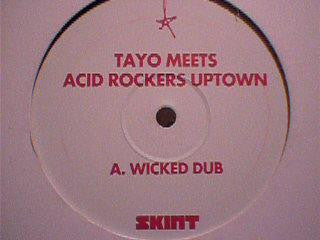 Tayo Meets Acid Rockers Uptown : Wicked Dub / Prophet Dub (12")