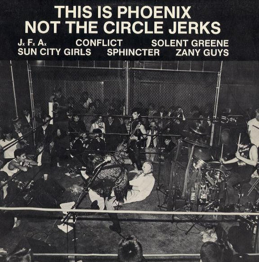 Various : This Is Phoenix, Not The Circle Jerks (LP, Comp)