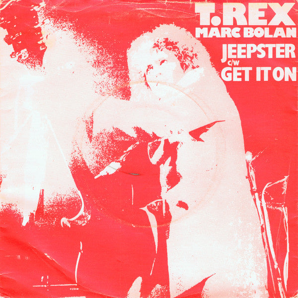 T. Rex, Marc Bolan : Jeepster / Get It On (7", Single)