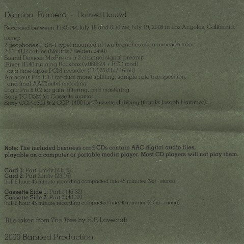 Damion Romero : I Know! I Know! (Cass, Mono, C94 + 2xCDr, B/card, AAC)