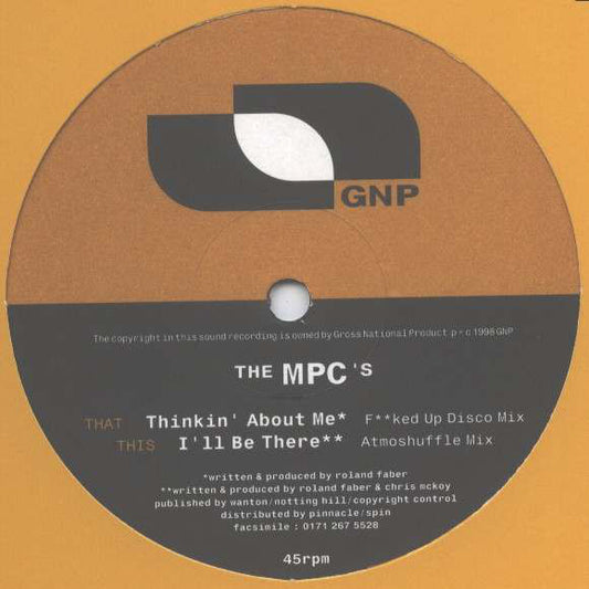 The MPC's : Thinkin' About Me / I'll Be There (12")
