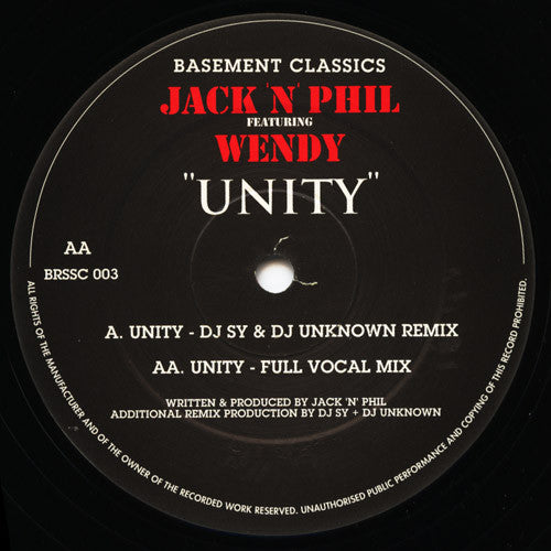 Jack 'N' Phil* Featuring Wendy* : Unity (DJ Sy & DJ Unknown Remix) (12")