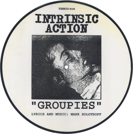 Intrinsic Action : Groupies (12", Ltd, Pic)