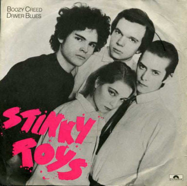Stinky Toys : Boozy Creed / Driver Blues (7", Single)