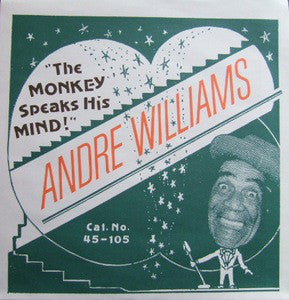 Andre Williams (2) : The Monkey Speaks His Mind (7", Single)
