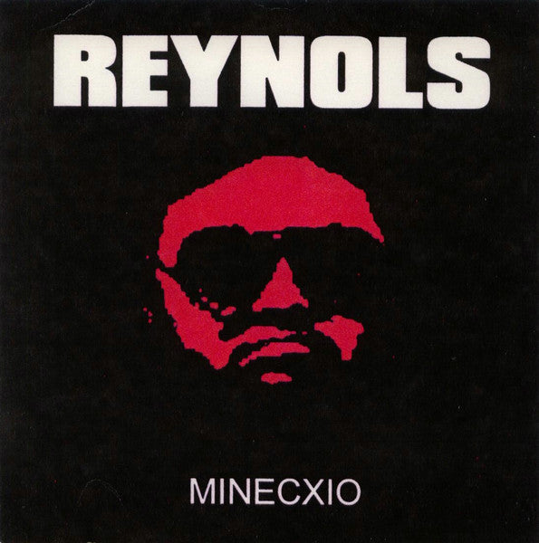 Reynols : Minecxio (7", EP)
