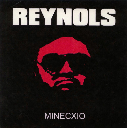 Reynols : Minecxio (7", EP)