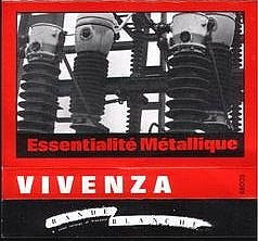 Vivenza : Essentialité Métallique (Cass, C30)