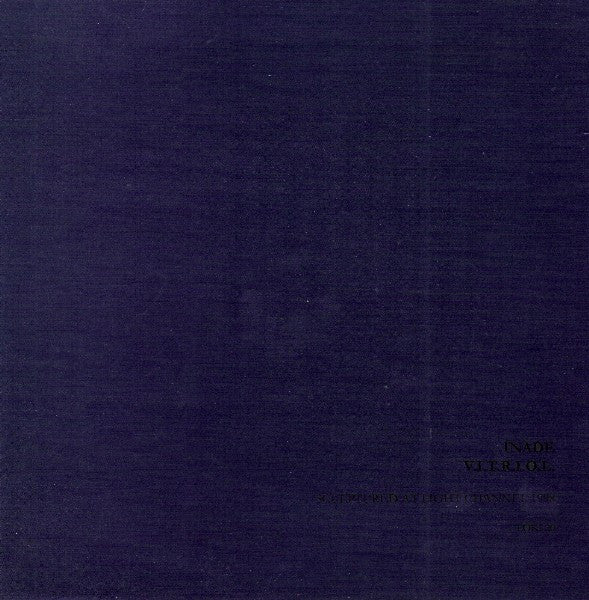 Inade : V.I.T.R.I.O.L. (7", Ltd)