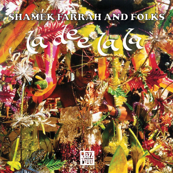 Shamek Farrah And Folks : La Dee La La (LP, Album, RE)