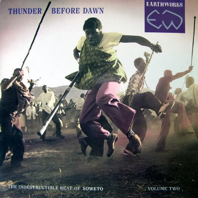 Various : Thunder Before Dawn - The Indestructible Beat Of Soweto Volume Two (LP, Comp)