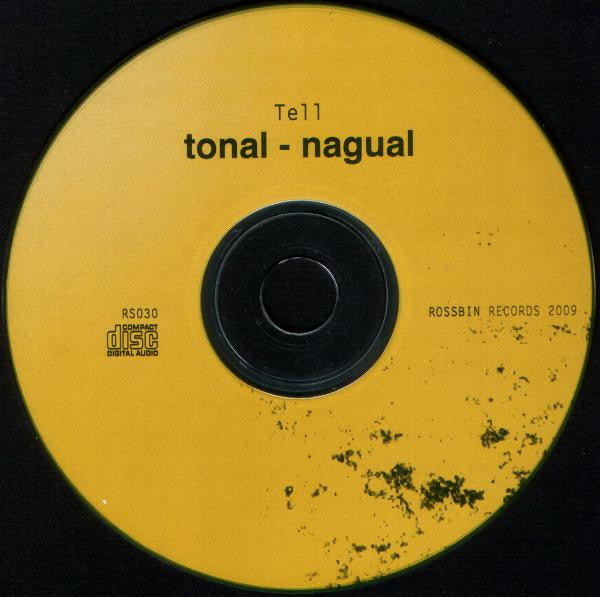 Tell (4) : Tonal - Nagual (CD, Album)
