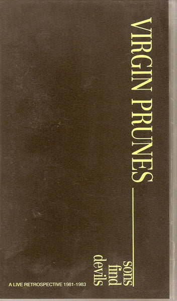 Virgin Prunes : Sons Find Devils - A Live Retrospective 1981-1983 (VHS, RE, PAL)