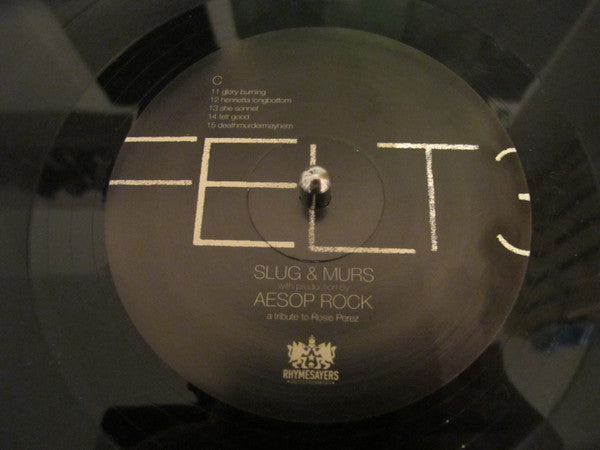 Slug & Murs With Production By Aesop Rock : Felt (2) : Felt 3: A Tribute To Rosie Perez (2xLP, Album)