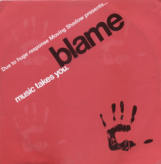 Blame : Music Takes You (12")