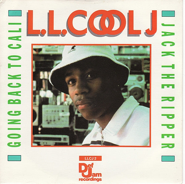 LL Cool J : Going Back To Cali / Jack The Ripper (7", Single)