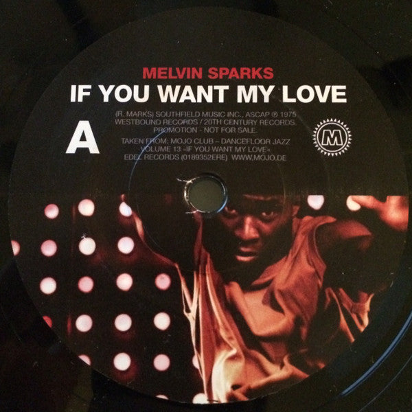 Melvin Sparks / Rogue Soul : If You Want My Love / Slow Down (7", Promo)