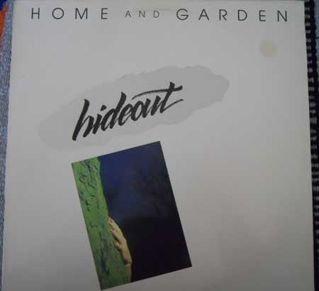 Home And Garden : Hideout (12", EP)