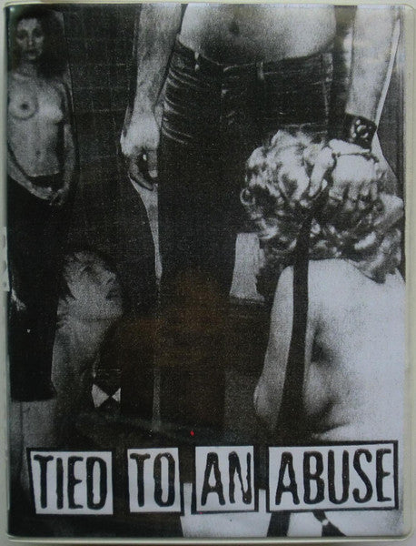 Various : Tied To An Abuse (Cass, C48 + Cass, C50 + Comp, Ltd)