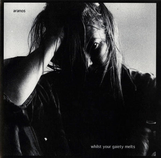 Aranos : Whilst Your Gaiety Melts (10", Ltd)