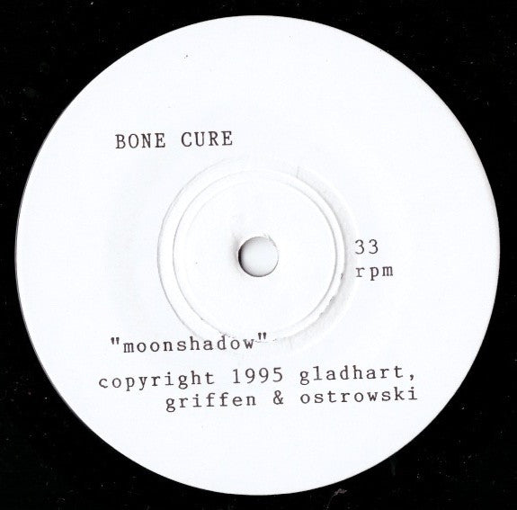 Bone Cure* : Moonshadow (7")