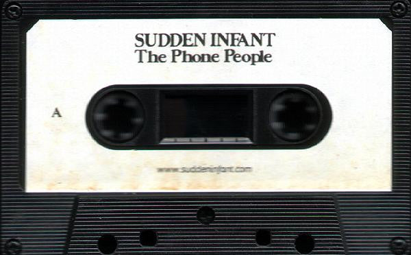 Sudden Infant : The Phone People (Cass, Ltd, Num, C30)