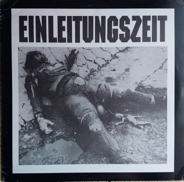 Einleitungszeit : Aus Der Leichenkammer: "Klonieren Des Machinen Lärms" (LP, Ltd)