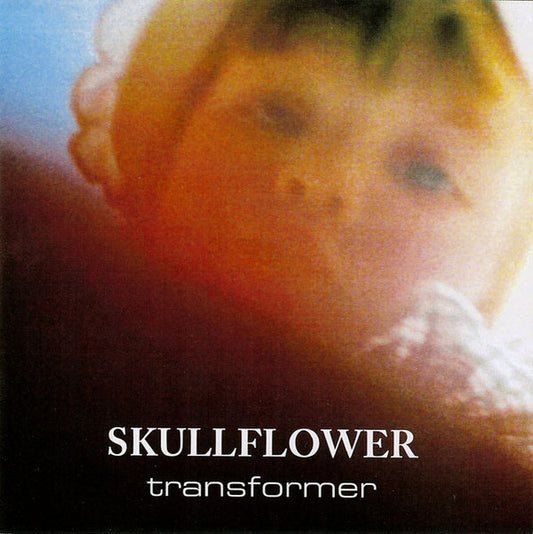 Skullflower : Transformer (CD, Album)