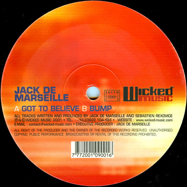 Jack De Marseille : Got To Believe / Bump (12")
