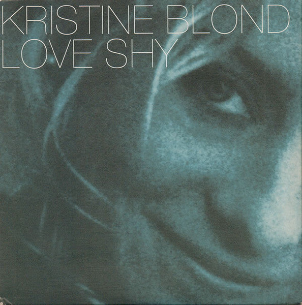 Kristine Blond : Love Shy (CD, Single)