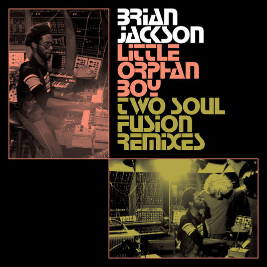 Brian Jackson : Little Orphan Boy (Two Soul Fusion Remixes) (2x12", Single)